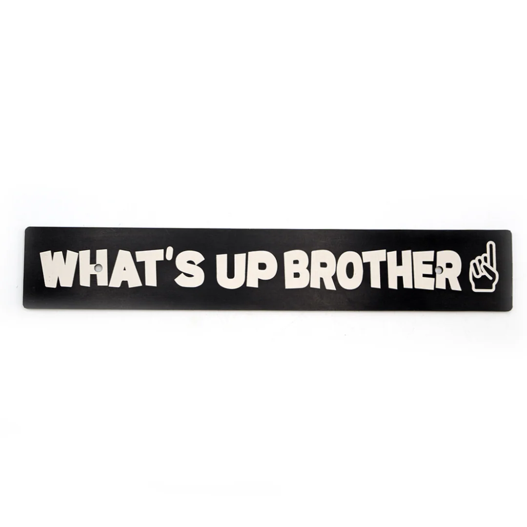 Billetworkz "What's Up Brother" License Plate Delete