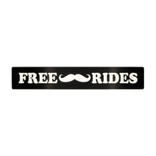 Billetworkz "Free Mustache Rides" License Plate Delete